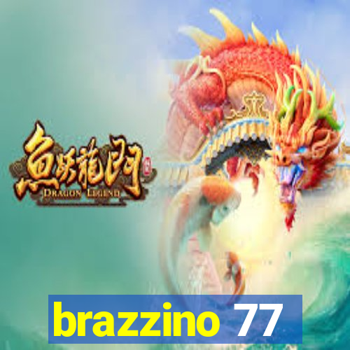 brazzino 77